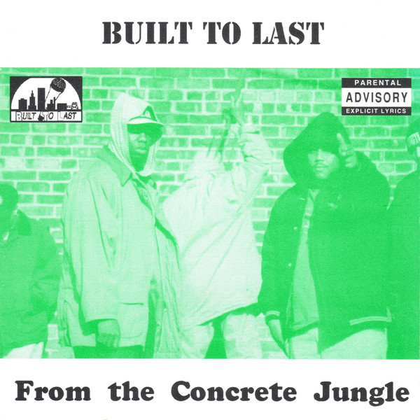 From The Concrete Jungle by Built To Last (CD 1993 Stoney